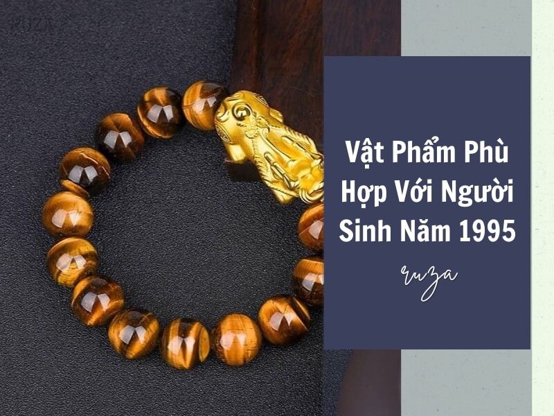 Tuổi Ất Hợi 1995 Mệnh Gì? Hợp Với Tuổi Gì, Hợp Màu Gì?