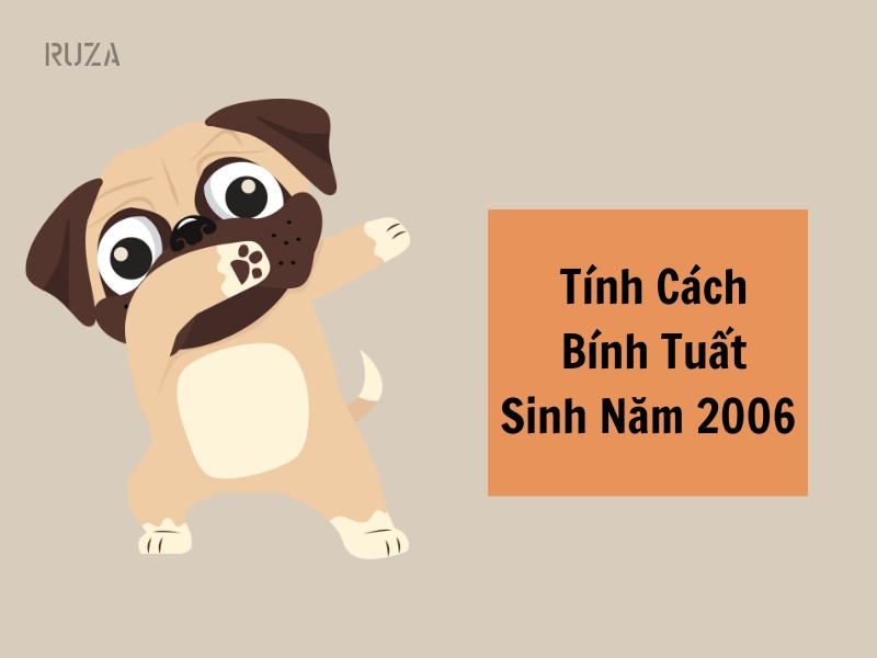 Tuổi Bính Tuất 2006 Mệnh Gì? Hợp Với Tuổi Gì, Hợp Màu Gì?