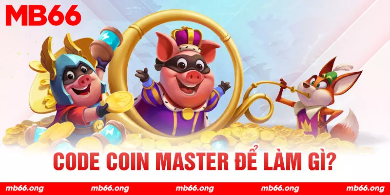 Tổng Hợp 999+ Code Coin Master Free Cập Nhật Mới Nhất 2024