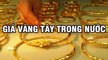 Dữ liệu mới nhất: Giá vàng Tây hôm nay, bao gồm SJC, DOJI, 18K, 24K, 9999. Thông tin mua vào và bán ra 1 chỉ vàng.