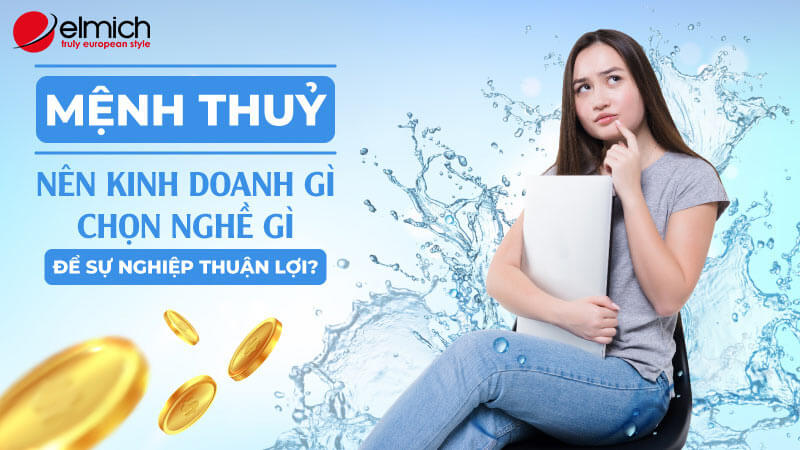 Mệnh Thuỷ hợp mệnh gì? Các yếu tố giúp người mệnh Thuỷ thành công