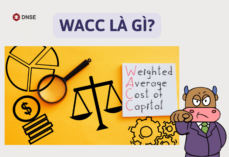 WACC là gì và cách tính WACC chính xác nhất