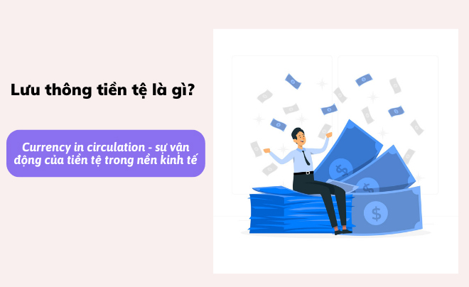 Tiền tệ là gì? Các chức năng cơ bản của tiền tệ