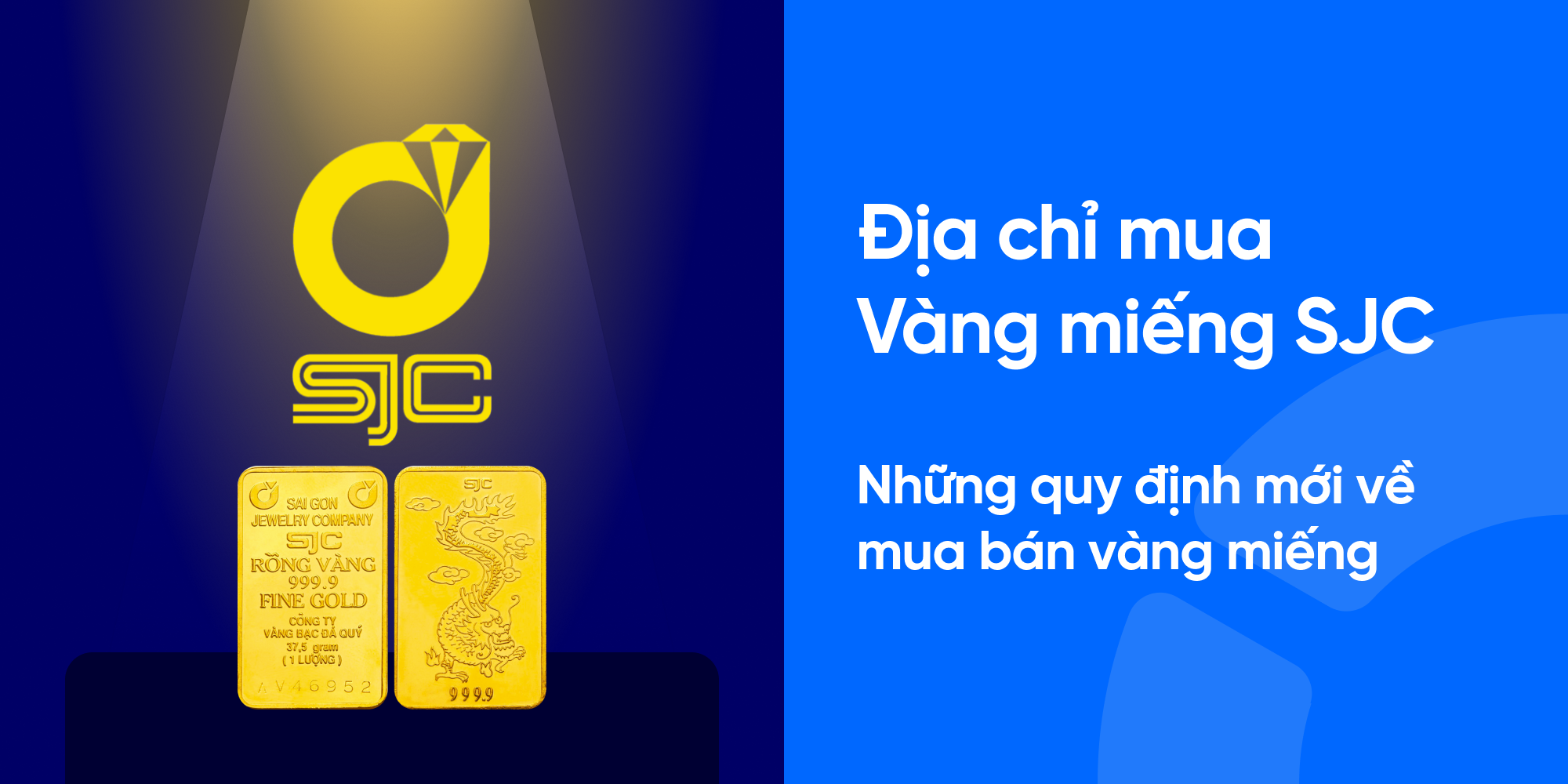 Mua vàng miếng SJC ở đâu? Danh sách địa chỉ mua vàng miếng SJC mới nhất 2024