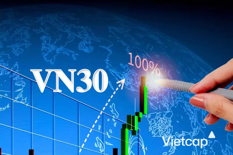 Nhóm cổ phiếu VN30 là gì? Có nên đầu tư vào nhóm cổ phiếu VN30