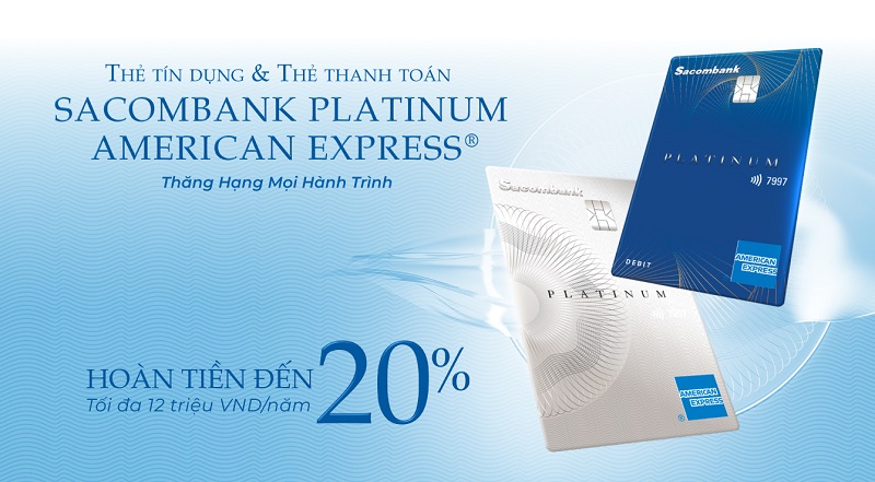 Ra mắt bộ đôi thẻ Sacombank Platinum American Express®