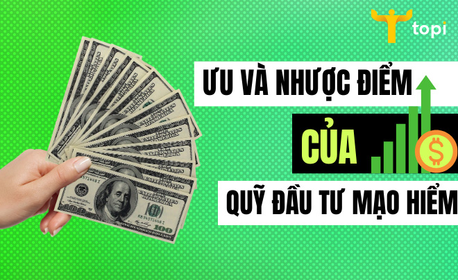 Quỹ đầu tư mạo hiểm là gì? 5 Quỹ đầu tư mạo hiểm lớn nhất Việt Nam