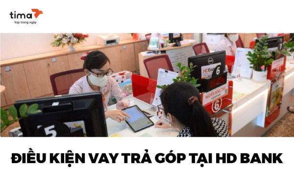 Dịch vụ vay tiền HDBank có gì nổi bật? Cách để vay tiền HDBank nhanh nhất