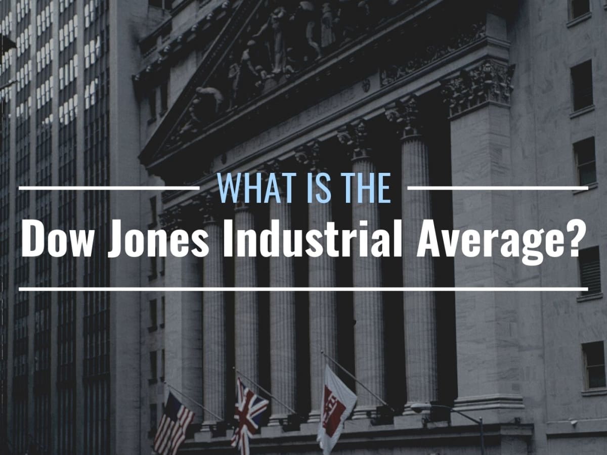 Dow Jones là gì? Cách xem và đầu tư vào chỉ số Dow Jones