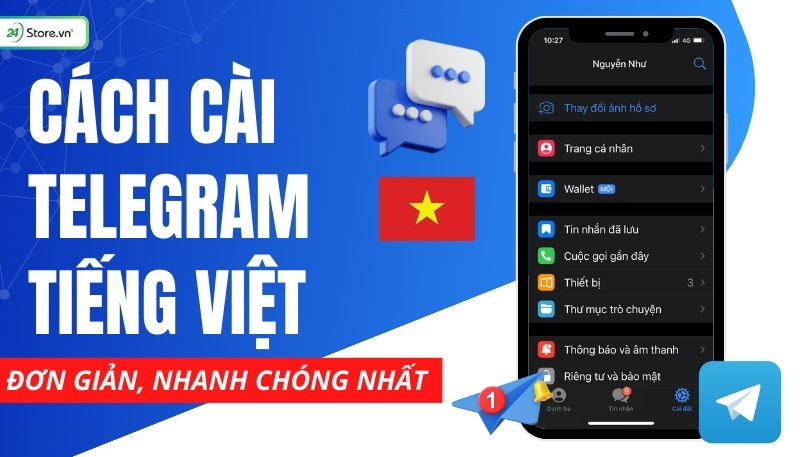 Cách cài tiếng Việt cho Telegram trên điện thoại, máy tính ĐƠN GIẢN