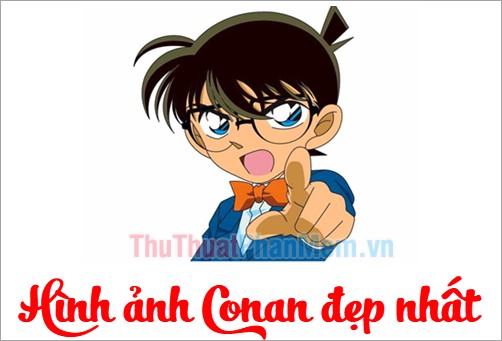 Bộ sưu tập hình ảnh đẹp nhất về Conan