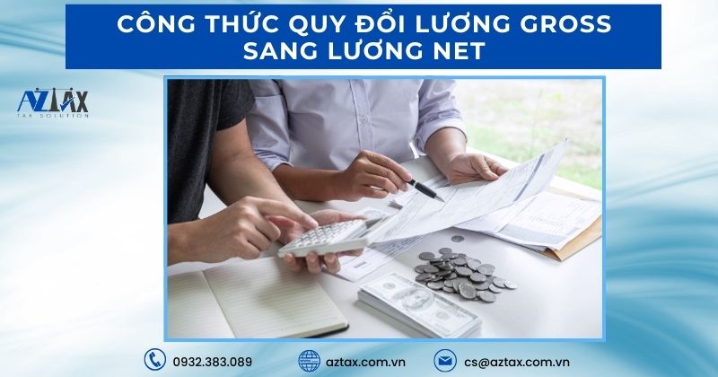 Lương gross là gì? Hướng dẫn cách tính lương Gross sang Net