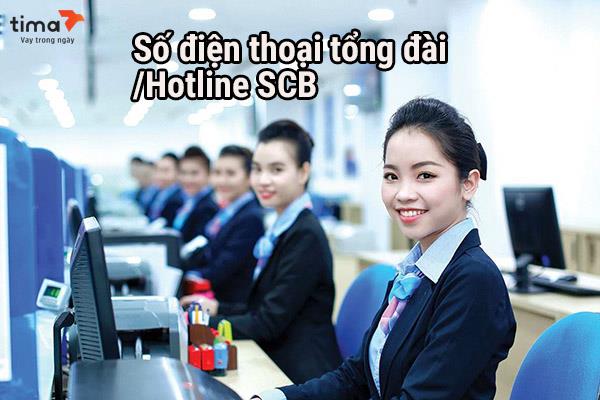 Số điện thoại tổng đài/hotline SCB và những thông tin có liên quan tới ngân hàng SCB