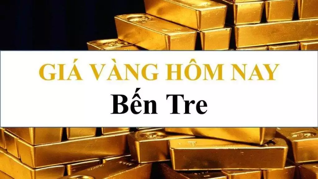 (Cập nhật) Bảng giá vàng Bến Tre hôm nay 27/10/2024 chi tiết nhất