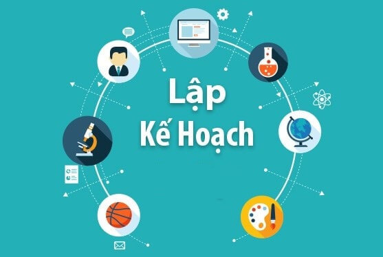 Kỹ năng lập kế hoạch là gì? Vai trò của lập kế hoạch và tổ chức công việc