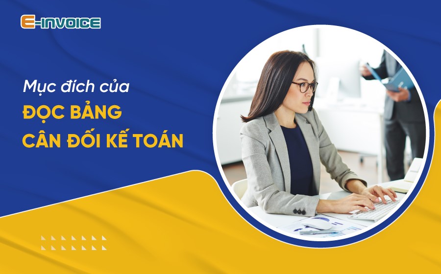 Hướng dẫn cách đọc bảng cân đối kế toán