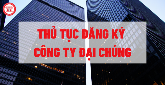 Công ty đại chúng là gì? Thủ tục đăng ký công ty đại chúng