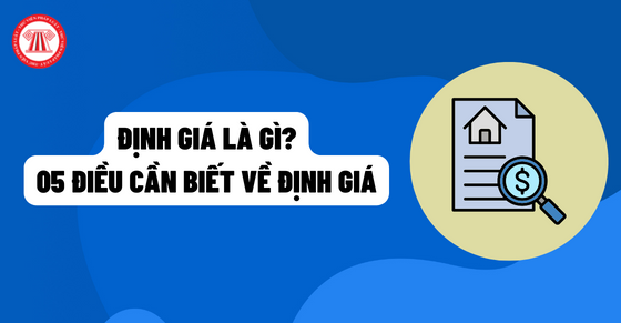 Định giá là gì? 05 điều cần biết về định giá