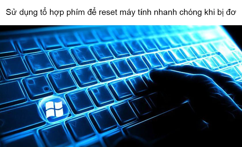 Cách reset máy tính laptop Win 10, win 7 như trạng thái ban đầu