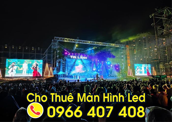 Cho Thuê Màn Hình Led Giá Rẻ - Giá Cho Thuê Màn Hình Led