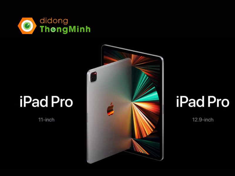 iPad có mấy loại? Giá của từng loại đang sẵn hàng tại Di Động Thông Minh