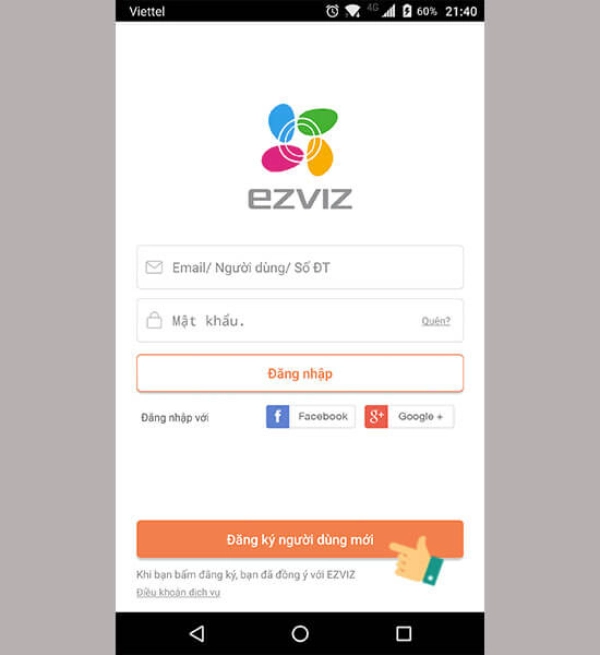 Cách tạo tài khoản camera Ezviz trên điện thoại chỉ bằng 4 chạm