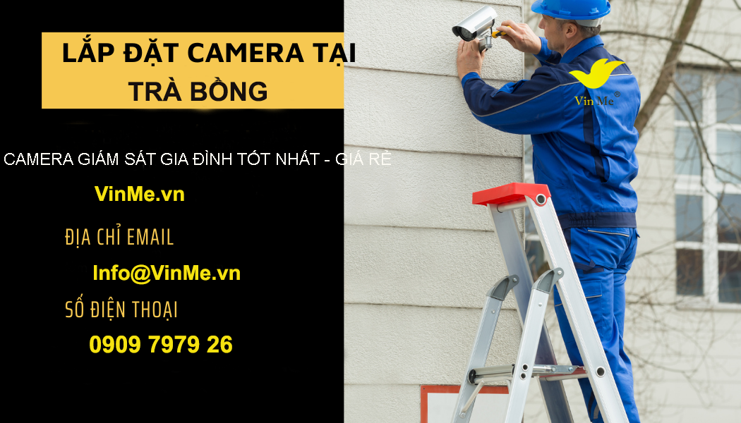 Lắp đặt camera tại huyện Trà Bồng giá rẻ số 1