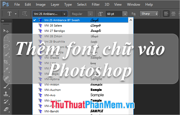 Bí quyết đơn giản thêm font chữ vào Photoshop