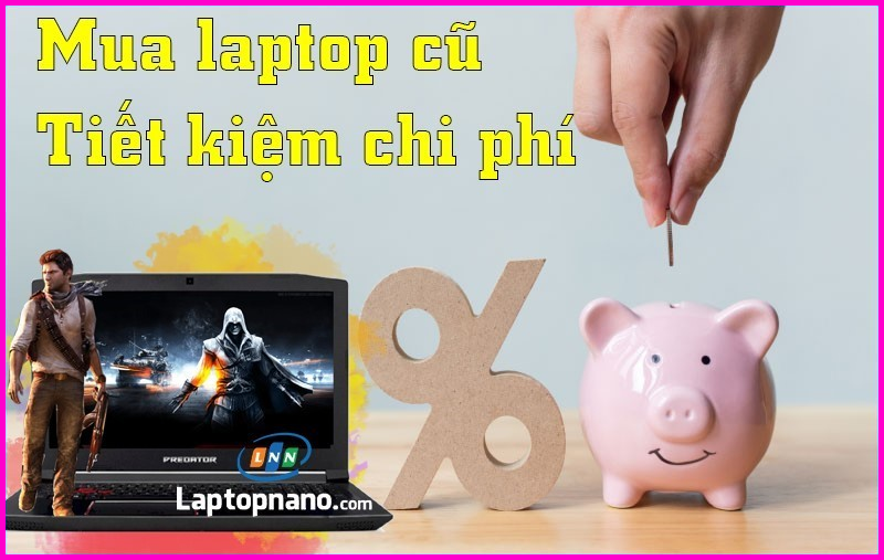 Top 5 địa chỉ mua laptop cũ uy tín ở tphcm: Cập nhất mới nhất 2023